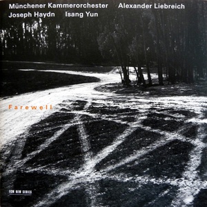 Joseph Haydn & Isang Yun: Farewell (With Alexander Liebreich)