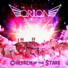 The Orion Experience - Children Of The Stars
