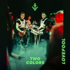 Twocolors - Lovefool (CDS)