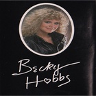 Becky Hobbs - Hottest 'ex' In Texas