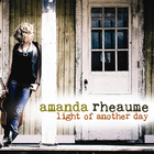 Amanda Rheaume - Light Of Another Day