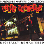 Benny Mardones - Too Much To Lose (Remastered 2012)