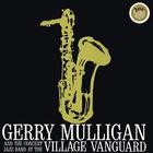 Gerry Mulligan - At The Village Vanguard (Vinyl)