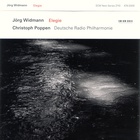 Christoph Poppen - Jörg Widmann: Elegie (With Deutsche Radio Philharmonie)