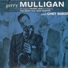 Gerry Mulligan - The Complete Pacific Jazz Recordings Of The Gerry Mulligan Quartet With Chet Baker CD2