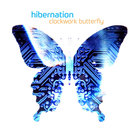 Hibernation - Clockwork Butterfly (EP)