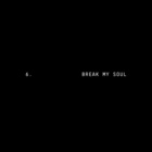 Break My Soul (CDS)