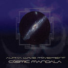 Alpha Wave Movement - Cosmic Mandala (EP)