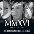 The Chicks - The Classic Albums Collection CD1