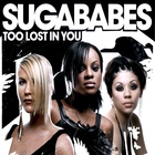 Sugababes - Too Lost In You (CDS)