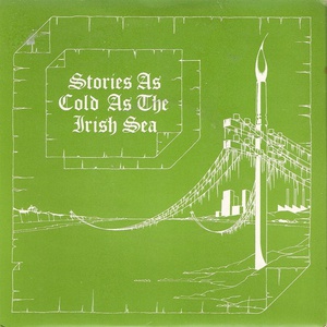 Stories As Cold As The Irish Sea (VLS)