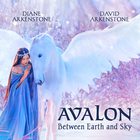 David & Diane Arkenstone - Avalon Between Earth And Sky