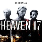 Heaven 17 - Essential CD1