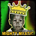 Mighty Mystic - Giant (CDS)