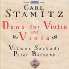 Carl Stamitz - Duos For Violin And Viola (Vilmos Szabadi & Péter Bársony)