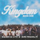 Kingdom Book One (With Kirk Franklin)
