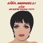 Liza Minnelli - Live In New York 1979: The Ultimate Edition CD1