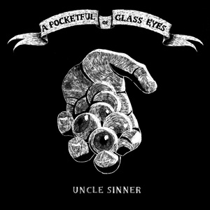 A Pocketful Of Glass Eyes