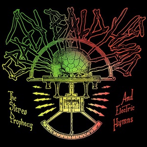 The Stereo Prophecy & Electric Hymns