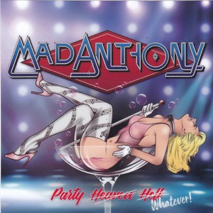 Party Heaven, Hell, Whatever!