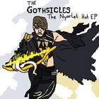 The Gothsicles - Nyarlat Hot (EP)