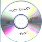 Crazy Anglos - Fade (CDS)
