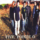 Five Pointe O (EP)