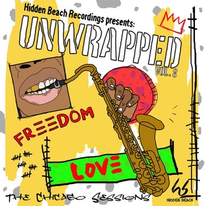 Hidden Beach Presents: Unwrapped Vol. 8 (The Chicago Sessions)