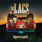 The Lacs - Dirt Rock