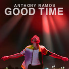 Anthony Ramos - Good Time (CDS)