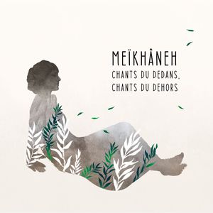 Chants Du Dedans, Chants Du Dehors
