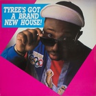 Tyree's Got A Brand New House (Vinyl)