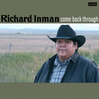 Richard Inman - Come Back Through