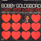 Bobby Goldsboro - I Can't Stop Loving You (Vinyl)