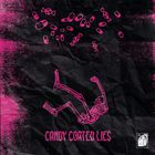 Hot Milk - Candy Coated Lie$ (CDS)