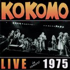 Kokomo - Live In Concert 1975