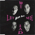Scum Rats - Let Me Be Bad (EP)