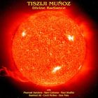 Tisziji Munoz - Divine Radiance