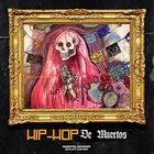 Decalifornia - Hip-Hop De Muertos! (EP)