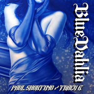 Blue Dahlia (With Tracy G)