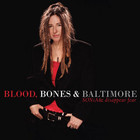 SONiA disappear fear - Blood, Bones & Baltimore