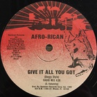 Afro-Rican - Give It All You Got (Doggy Style) (EP) (Vinyl)