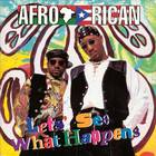 Afro-Rican - Let`s See What Happens