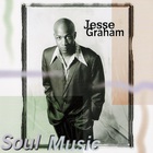 Jesse Graham - Soul Music