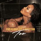 Public Displays Of Affection Too (EP)