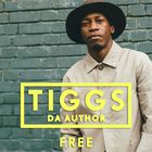Tiggs Da Author - Free (CDS)