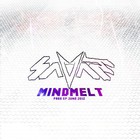 Savant - Mindmelt (EP)