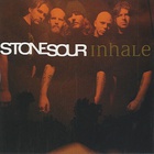 Stone Sour - Inhale (Promo) (CDS)