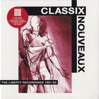 Classix Nouveaux - The Liberty Recordings 1981-83 CD1