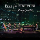 Five For Fighting - Live With String Quartet